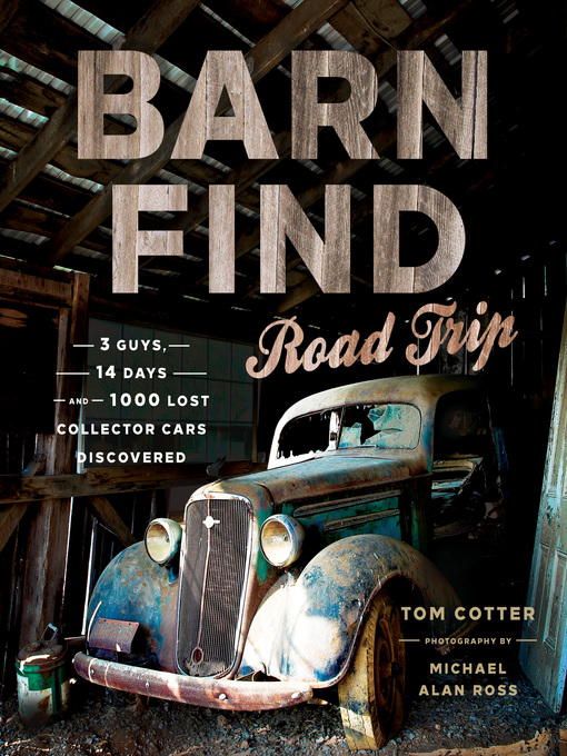 Title details for Barn Find Road Trip by Tom Cotter - Wait list